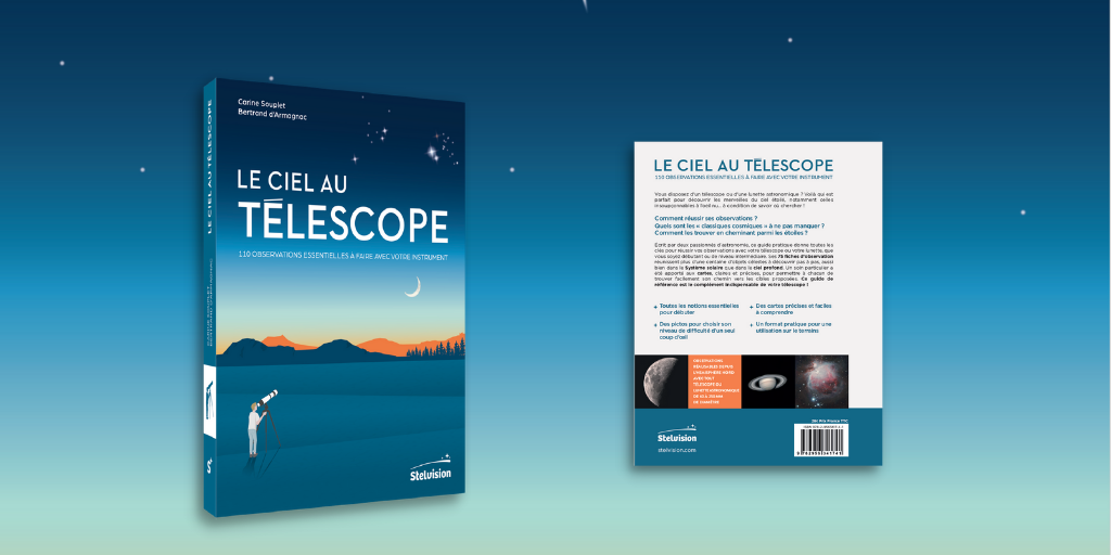 guide pratique Stelvision Le Ciel au télescope