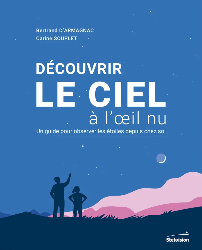 Couverture du livre Découvrir le ciel à l'œil nu