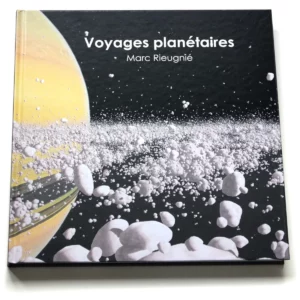 couverture du livre Voyages planétaires de Marc Rieugnié (éditions Axilone)